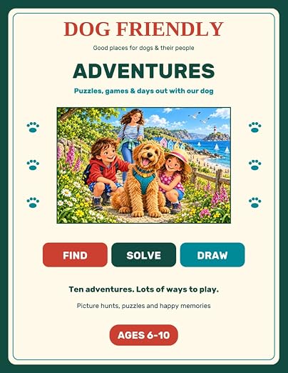 Cover of Dog Friendly Adventures: Puzzles, games & days out with our dog by SJ Cane